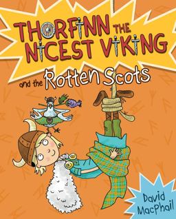 Thorfinn the Nicest Viking and the Rotten Scots