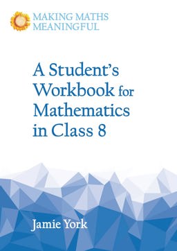 Student's Workbook for Mathematics in Class 8  9781782503217 Front Cover