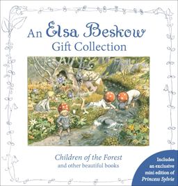 Elsa Beskow Gift Collection: Children of the Forest and Other Beautiful Books  9781782503804 Front Cover