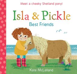 Isla and Pickle: Best Friends  9781782504214 Front Cover