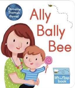 Ally Bally Bee A Lift-The-flap Book  9781782504399 Front Cover