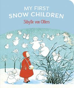 My First Snow Children  9781782505235 Front Cover