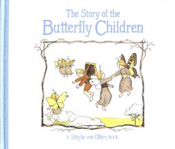 The Story of the Butterfly Children