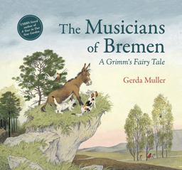 The Musicians of Bremen The Musicians of Bremen