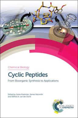 Cyclic Peptides From Bioorganic Synthesis to Applications  9781782625285 Front Cover