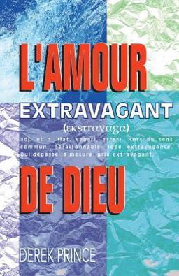 Extravagant Love - French Extravagant Love - French