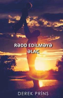 God's Remedy for Rejection - AZERI God's Remedy for Rejection - AZERI