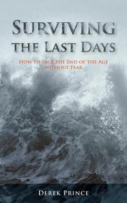 Surviving the Last Days Surviving the Last Days
