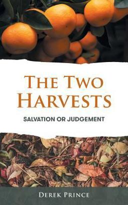 The Two Harvests The Two Harvests