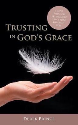 Trusting in God's Grace Trusting in God's Grace