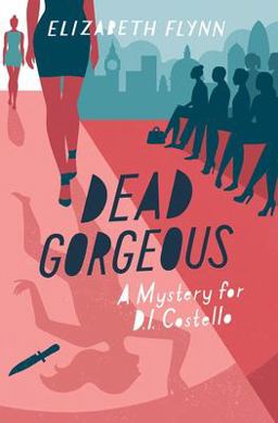 Dead Gorgeous  9781782641315 Front Cover