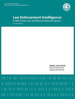 Law Enforcement Intelligence A Guide for State, Local, and Tribal Law Enforcement Agencies (Second Edition)  9781782662013 Front Cover