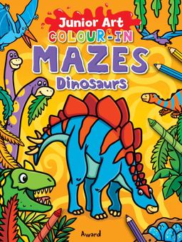 Junior Art Colour - In Mazes - Dinosaurs