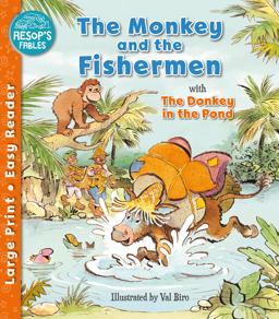 The Monkey and the Fishermen and the Donkey in the Pond