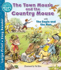 The Town Mouse and the Country Mouse and the Eagle and the Man