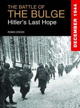 The Battle of the Bulge, 1944 The Battle of the Bulge, 1944