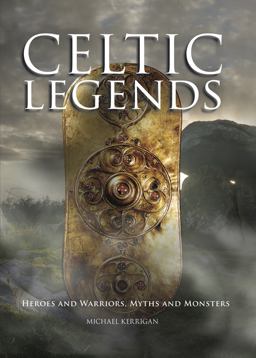 Celtic Legends Celtic Legends