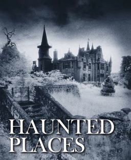 Haunted Places  9781782745211 Front Cover