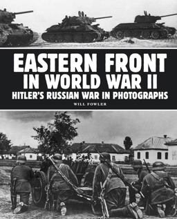 Eastern Front in World War II Eastern Front in World War II
