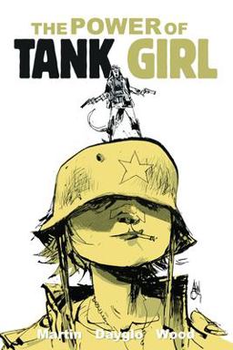 Power of Tank Girl (Omnibus)  9781782760641 Front Cover