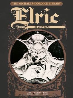 Michael Moorcock Library Vol. 1 Elric of Melnibone  9781782762881 Front Cover