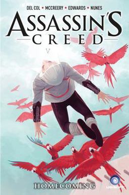Assassin's Creed Vol. 3: Homecoming  9781782763109 Front Cover