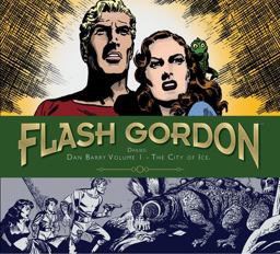 Flash Gordon: Dan Barry Vol. 1: the City of Ice The City of Ice  9781782766834 Front Cover