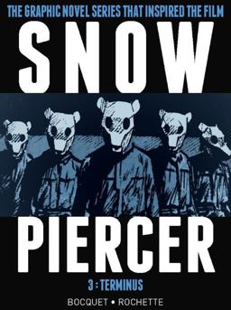 Snowpiercer Vol. 3: Terminus  9781782767152 Front Cover