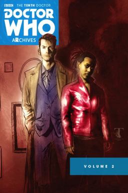 Doctor Who Archives: the Tenth Doctor Vol. 2  9781782767718 Front Cover