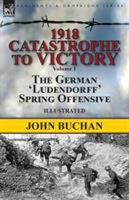 1918-Catastrophe to Victory