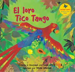El loro Tico Tango / The parrot Tico Tango:  9781782854234 Front Cover