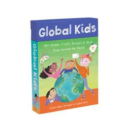 Global Kids: 50+ Games, Crafts, Recipes & More from Around the World  9781782858294 Front Cover