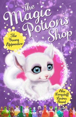 Magic Potions Shop: the Young Apprentice  9781782951896 Front Cover