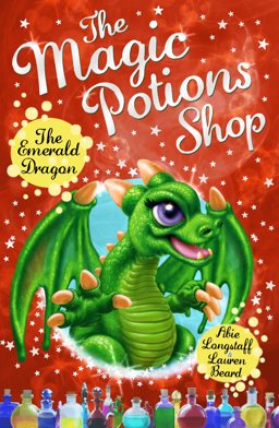 Magic Potions Shop: the Emerald Dragon  9781782951940 Front Cover