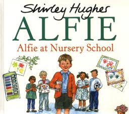 Alfie at Nursery School  9781782957669 Front Cover