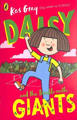 Daisy and the Trouble with Giants