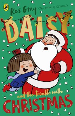 Daisy and the Trouble with Christmas