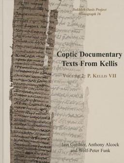 Coptic Documentary Texts from Kellis  9781782976516 Front Cover