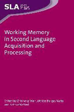Working Memory in Second Language Acquisition and Processing  9781783093588 Front Cover