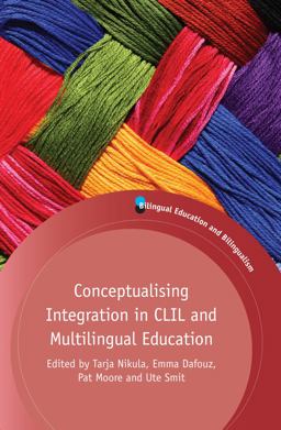 Conceptualising Integration in CLIL and Multilingual Education  9781783098392 Front Cover