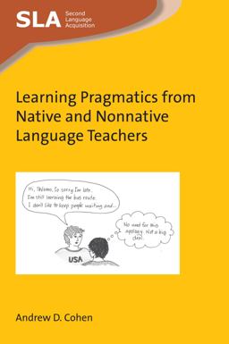 Learning Pragmatics from Native and Nonnative Language Teachers Learning Pragmatics from Native and Nonnative Language Teachers
