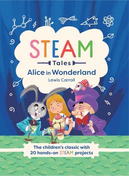 STEAM Tales: Alice in Wonderland