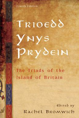 Trioedd Ynys Prydein The Triads of the Island of Britain 4th 9781783163052 Front Cover