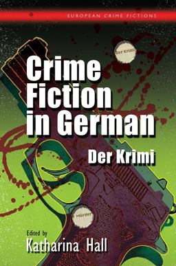 Crime Fiction in German Der Krimi  9781783168170 Front Cover