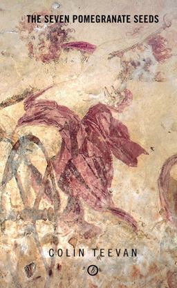 Seven Pomegranate Seeds  9781783191314 Front Cover