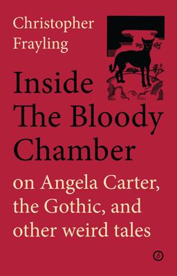 Inside the Bloody Chamber Aspects of Angela Carter  9781783198214 Front Cover