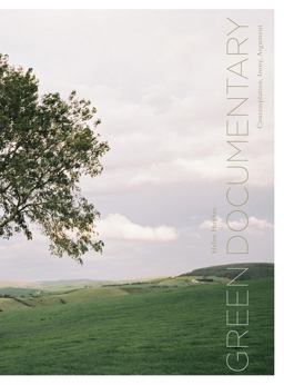 Green Documentary Environmental Documentary in the 21st Century  9781783201839 Front Cover