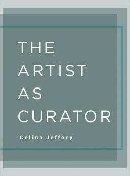 Artist As Curator  9781783203376 Front Cover