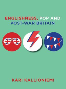 Englishness, Pop and Post-War Britain  9781783205998 Front Cover