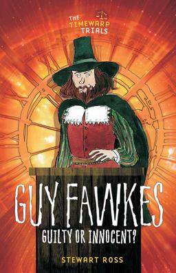 Guy Fawkes - Guilty or Innocent?
